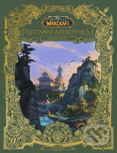 Kniha: World of Warcraft Putování Azerothem: Pandarie (Alex Acks). Crew, 2026 Kniha: World of Warcraft Putování Azerothem: Pandarie (Alex Acks). Crew, 2026