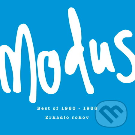 Hudobné CD: Modus: Best Of 1980-1988 - Zrkadlo Rokov (Warner Music). Warner Music, 2026 Hudobné CD: Modus: Best Of 1980-1988 - Zrkadlo Rokov (Warner Music). Warner Music, 2026