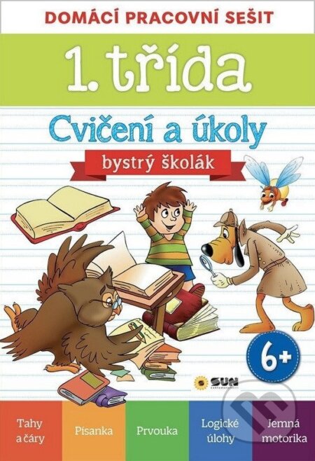 Kniha: Domácí pracovní sešit - 1. třída Cvičení a úkoly - Bystrý školák (SUN). SUN, 2026 Kniha: Domácí pracovní sešit - 1. třída Cvičení a úkoly - Bystrý školák (SUN). SUN, 2026