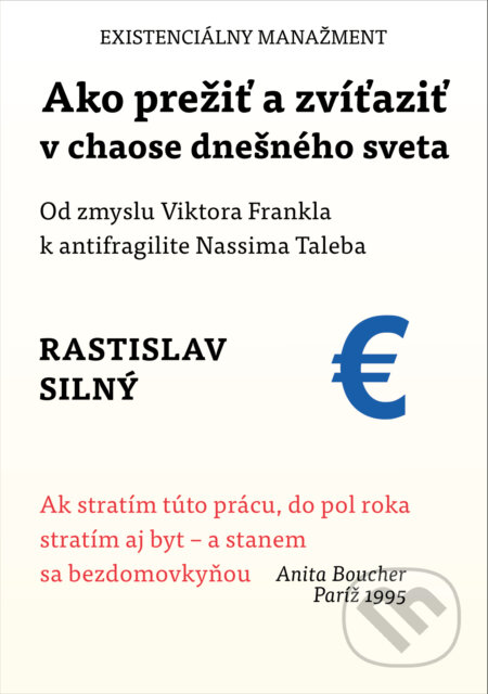 Kniha: Ako prežiť a zvíťaziť v chaose dnešného sveta (Rastislav Silný). Rastislav Silný, 2026 Kniha: Ako prežiť a zvíťaziť v chaose dnešného sveta (Rastislav Silný). Rastislav Silný, 2026
