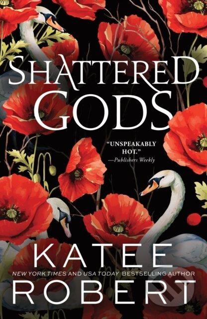 Kniha: Shattered Gods (Katee Robert). Sourcebooks, 2026 Kniha: Shattered Gods (Katee Robert). Sourcebooks, 2026