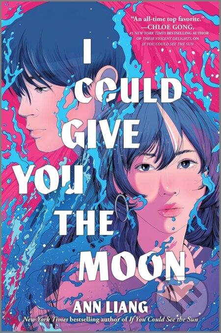 Kniha: I Could Give You the Moon (Ann Liang). Harlequin, 2026 Kniha: I Could Give You the Moon (Ann Liang). Harlequin, 2026