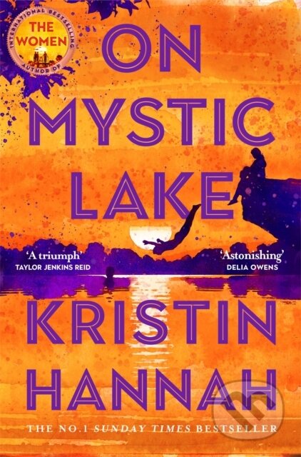 Kniha: On Mystic Lake (Kristin Hannah). Pan Macmillan, 2026 Kniha: On Mystic Lake (Kristin Hannah). Pan Macmillan, 2026
