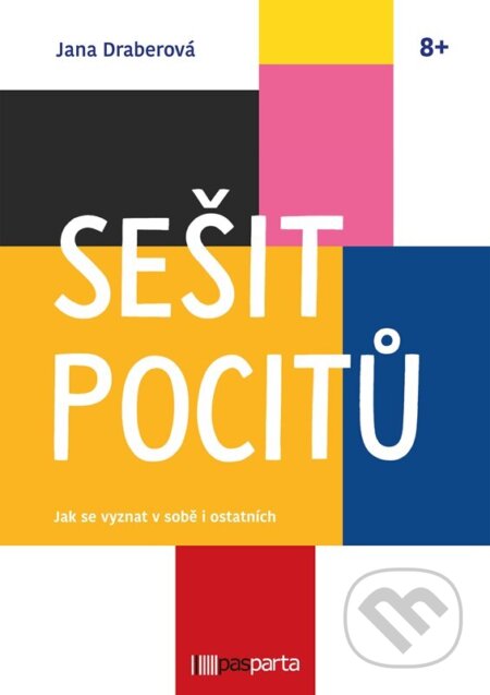 Kniha: Sešit pocitů (Jana Draberová). Pasparta, 2026 Kniha: Sešit pocitů (Jana Draberová). Pasparta, 2026