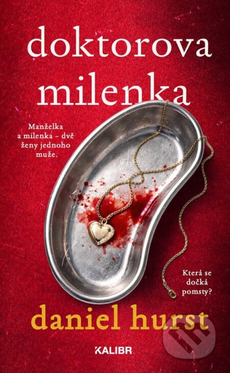 Kniha: Doktorova milenka (Daniel Hurst). Kalibr, 2026 Kniha: Doktorova milenka (Daniel Hurst). Kalibr, 2026