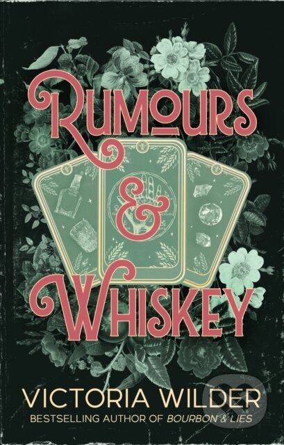 Kniha: Rumours and Whiskey (Victoria Wilder). Simon & Schuster, 2026 Kniha: Rumours and Whiskey (Victoria Wilder). Simon & Schuster, 2026