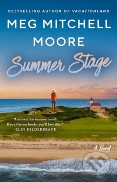 Kniha: Summer Stage (Meg Mitchell Moore). , 2024 Kniha: Summer Stage (Meg Mitchell Moore). , 2024