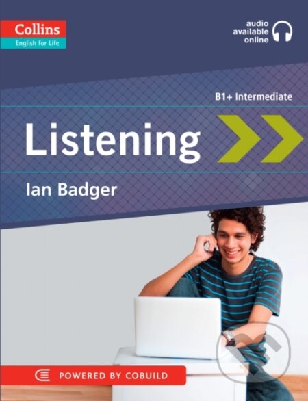 Kniha: Listening B1+ (Ian Badger). Collins, 2012 Kniha: Listening B1+ (Ian Badger). Collins, 2012