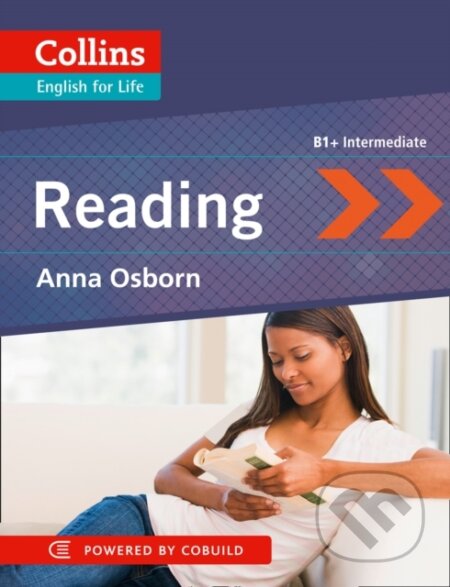 Kniha: Reading B1+ (Anna Osborn). Collins, 2012 Kniha: Reading B1+ (Anna Osborn). Collins, 2012