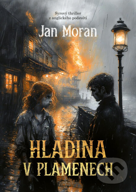E-kniha: Hladina v plamenech (Jan Moran). Epocha, 2026 E-kniha: Hladina v plamenech (Jan Moran). Epocha, 2026