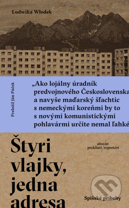 E-kniha: Štyri vlajky, jedna adresa (Ludwika Włodek). Absynt, 2026 E-kniha: Štyri vlajky, jedna adresa (Ludwika Włodek). Absynt, 2026