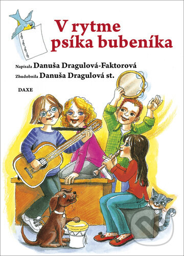 Kniha: V rytme psíka bubeníka (Danuša Dragulová-Faktorová a Danuša Dragulová st.). Daxe, 2026 Kniha: V rytme psíka bubeníka (Danuša Dragulová-Faktorová a Danuša Dragulová st.). Daxe, 2026