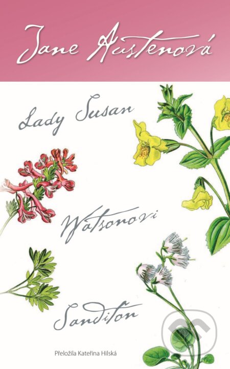 E-kniha: Lady Susan, Watsonovi, Sanditon (Jane Austen). Slovart CZ, 2026 E-kniha: Lady Susan, Watsonovi, Sanditon (Jane Austen). Slovart CZ, 2026