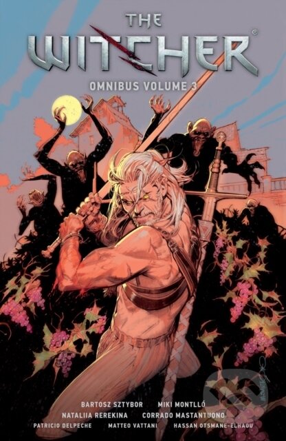 Kniha: The Witcher Omnibus Volume 3 (Bartosz Sztybor, Nataliia Rerekina a Miki Montllo). , 2026 Kniha: The Witcher Omnibus Volume 3 (Bartosz Sztybor, Nataliia Rerekina a Miki Montllo). , 2026
