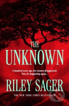 Kniha: The Unknown (Riley Sager). Hodder and Stoughton, 2026 Kniha: The Unknown (Riley Sager). Hodder and Stoughton, 2026