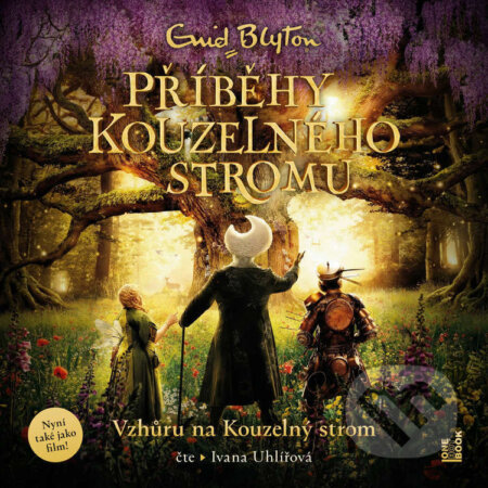 Audiokniha: Příběhy Kouzelného stromu: Vzhůru na Kouzelný strom (Enid Blyton). OneHotBook, 2026 Audiokniha: Příběhy Kouzelného stromu: Vzhůru na Kouzelný strom (Enid Blyton). OneHotBook, 2026