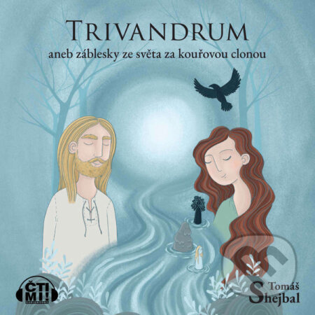 Audiokniha: Trivandrum (Tomáš Shejbal). Čti mi!, 2026 Audiokniha: Trivandrum (Tomáš Shejbal). Čti mi!, 2026