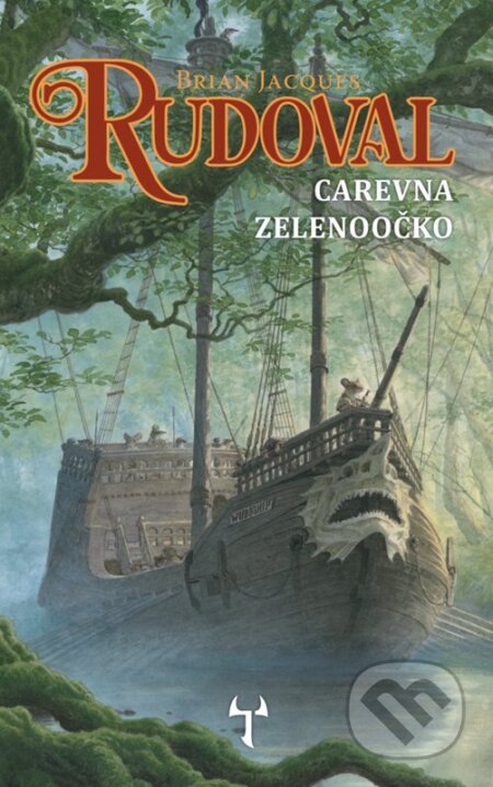 Kniha: Rudoval: Carevna Zelenoočko (Brian Jacques). Mytago, 2026 Kniha: Rudoval: Carevna Zelenoočko (Brian Jacques). Mytago, 2026