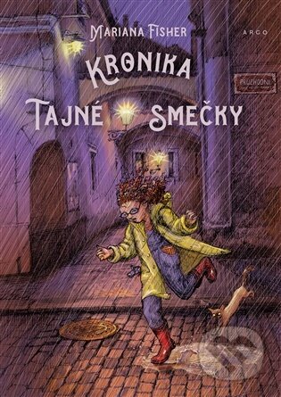 Kniha: Kronika Tajné smečky (Mariana Fisher). Argo, 2026 Kniha: Kronika Tajné smečky (Mariana Fisher). Argo, 2026