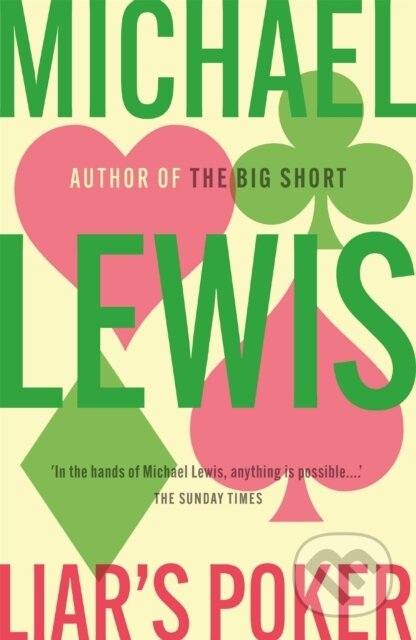 Kniha: Liar's Poker (Michael Lewis). Hodder Paperback, 2006 Kniha: Liar's Poker (Michael Lewis). Hodder Paperback, 2006