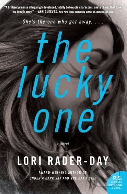 Kniha: Lucky One, The (Lori Rader-Day). , 2020 Kniha: Lucky One, The (Lori Rader-Day). , 2020