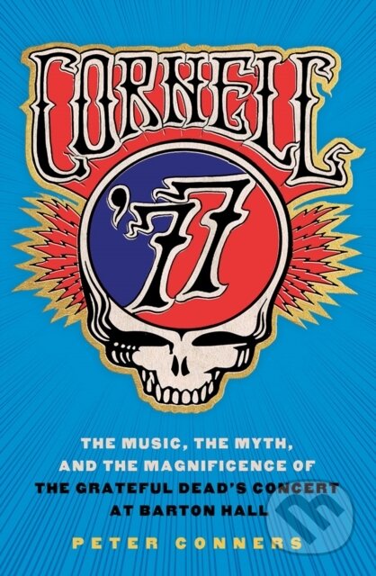 Kniha: Cornell '77 (Peter Conners). Cornell University, 2017 Kniha: Cornell '77 (Peter Conners). Cornell University, 2017
