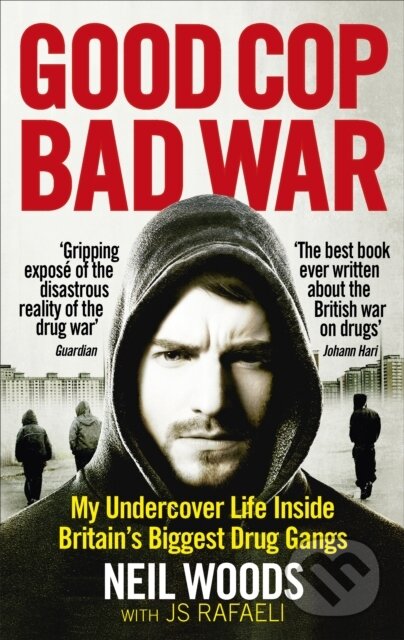 Kniha: Good Cop, Bad War (Neil Woods). Ebury Publishing, 2017 Kniha: Good Cop, Bad War (Neil Woods). Ebury Publishing, 2017