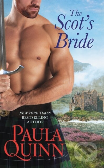 Kniha: The Scot's Bride (Paula Quinn). Forever, 2017 Kniha: The Scot's Bride (Paula Quinn). Forever, 2017