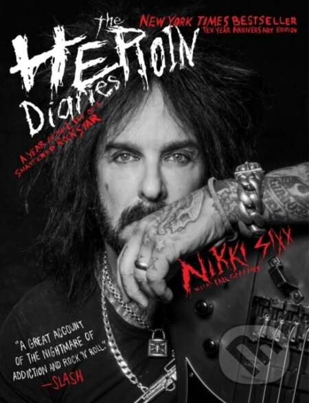 Kniha: Heroin Diaries: Ten Year Anniversary Edition (Nikki Sixx). MTV Books, 2017 Kniha: Heroin Diaries: Ten Year Anniversary Edition (Nikki Sixx). MTV Books, 2017