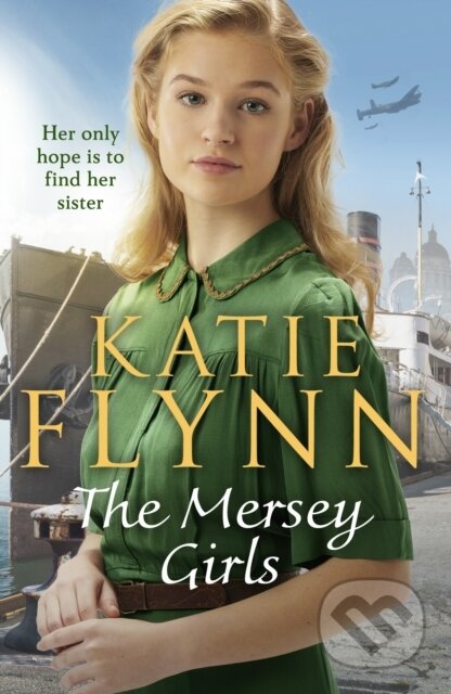 Kniha: The Mersey Girls (Katie Flynn). Arrow Books, 2020 Kniha: The Mersey Girls (Katie Flynn). Arrow Books, 2020