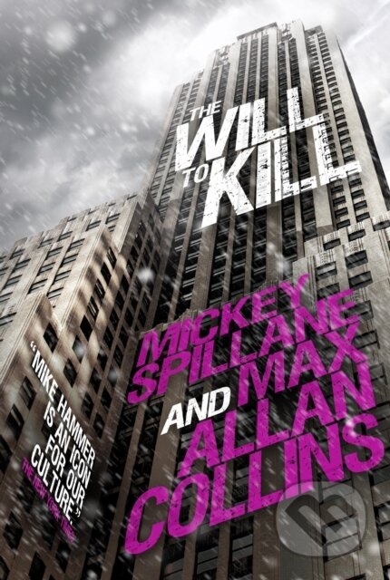 Kniha: Mike Hammer (Max Allan Collins a Mickey Spillane). Titan Books, 2017 Kniha: Mike Hammer (Max Allan Collins a Mickey Spillane). Titan Books, 2017