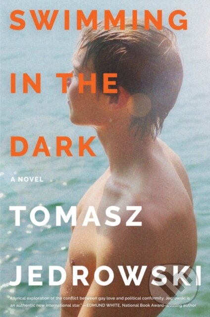 Kniha: Swimming in the Dark (Tomasz Jedrowski). , 2021 Kniha: Swimming in the Dark (Tomasz Jedrowski). , 2021
