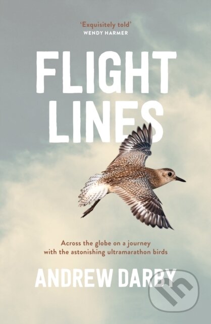 Kniha: Flight Lines (Andrew Darby). Allen and Unwin, 2020 Kniha: Flight Lines (Andrew Darby). Allen and Unwin, 2020