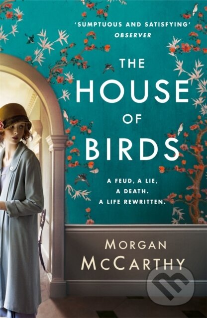 Kniha: The House of Birds (Morgan Mccarthy). Tinder, 2017 Kniha: The House of Birds (Morgan Mccarthy). Tinder, 2017