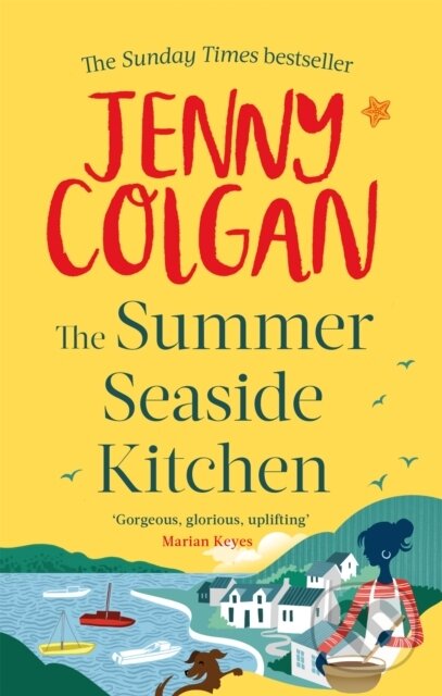 Kniha: The Summer Seaside Kitchen (Jenny Colgan). Sphere, 2017 Kniha: The Summer Seaside Kitchen (Jenny Colgan). Sphere, 2017