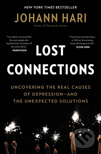 Kniha: Lost Connections (Johann Hari). , 2018 Kniha: Lost Connections (Johann Hari). , 2018