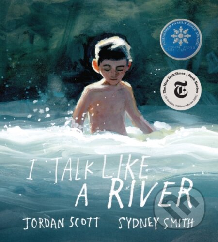 Kniha: I Talk Like a River (Jordan Scott). , 1900 Kniha: I Talk Like a River (Jordan Scott). , 1900