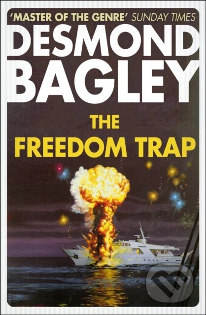 Kniha: The Freedom Trap (Desmond Bagley). , 2017 Kniha: The Freedom Trap (Desmond Bagley). , 2017