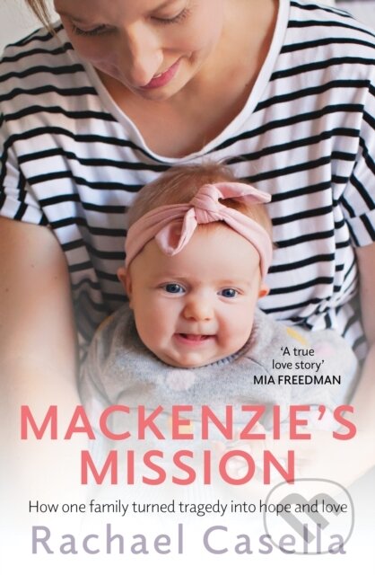 Kniha: Mackenzie's Mission (Rachael Casella). Allen and Unwin, 2020 Kniha: Mackenzie's Mission (Rachael Casella). Allen and Unwin, 2020