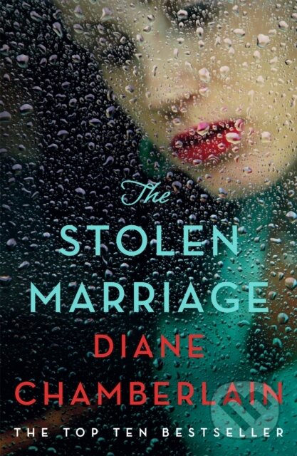 Kniha: The Stolen Marriage (Diane Chamberlain). MacMillan, 2017 Kniha: The Stolen Marriage (Diane Chamberlain). MacMillan, 2017