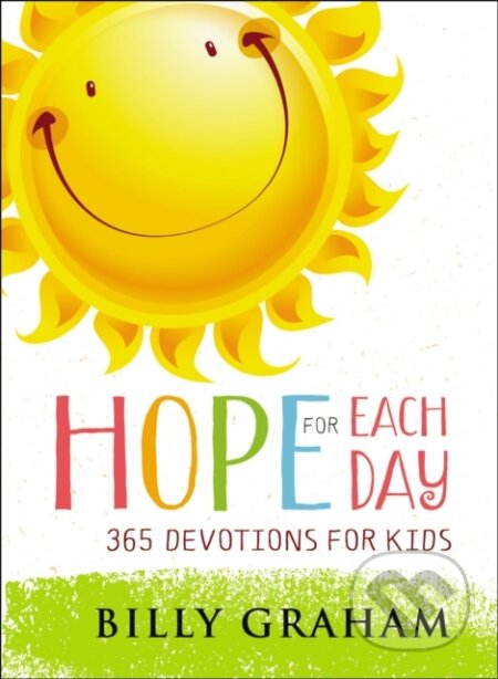 Kniha: Hope for Each Day (Billy Graham). , 2017 Kniha: Hope for Each Day (Billy Graham). , 2017
