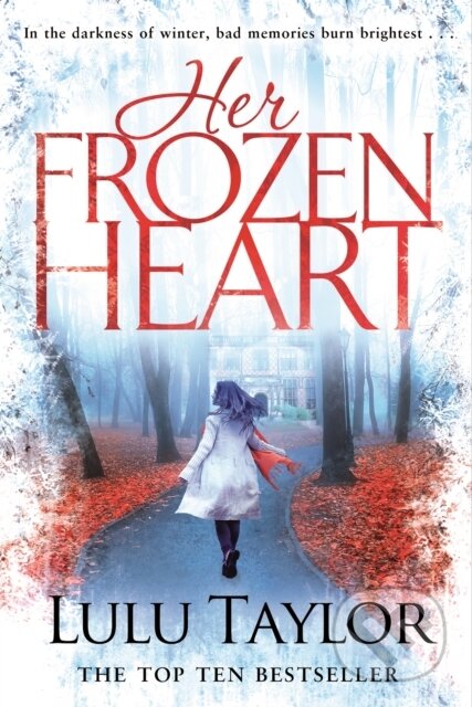 Kniha: Her Frozen Heart (Lulu Taylor). Pan Books, 2017 Kniha: Her Frozen Heart (Lulu Taylor). Pan Books, 2017