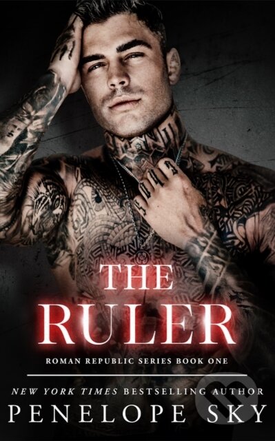 Kniha: The Ruler (Penelope Sky). Atlantic Books, 2026 Kniha: The Ruler (Penelope Sky). Atlantic Books, 2026