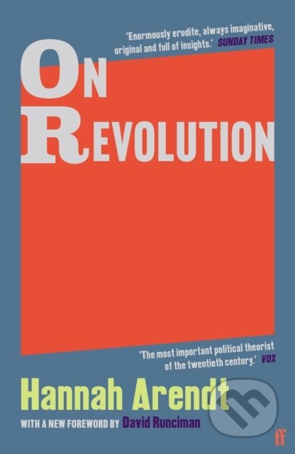 Kniha: On Revolution (Hannah Arendt). Faber and Faber, 2026 Kniha: On Revolution (Hannah Arendt). Faber and Faber, 2026