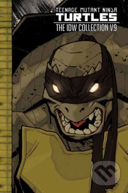 Kniha: Teenage Mutant Ninja Turtles: The IDW Collection Volume 9 (Kevin Eastman a Tom Waltz). Idea & Design Works, 2026 Kniha: Teenage Mutant Ninja Turtles: The IDW Collection Volume 9 (Kevin Eastman a Tom Waltz). Idea & Design Works, 2026