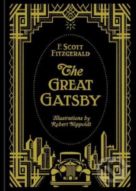 Kniha: The Great Gatsby (F. Scott Fitzgerald). Andrews McMeel, 2023 Kniha: The Great Gatsby (F. Scott Fitzgerald). Andrews McMeel, 2023
