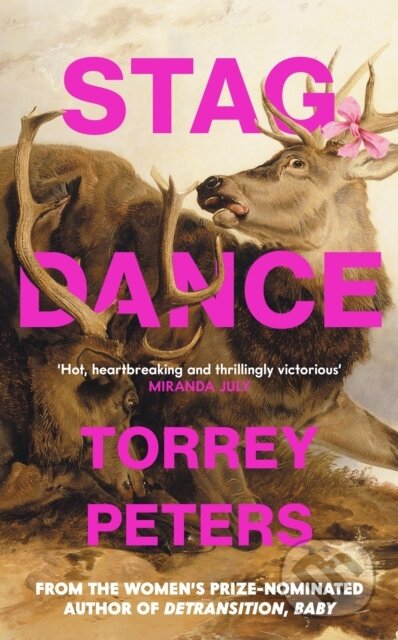Kniha: Stag Dance (Torrey Peters). Serpents Tail, 2026 Kniha: Stag Dance (Torrey Peters). Serpents Tail, 2026