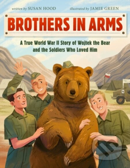 Kniha: Brothers in Arms (Susan Hood). HarperCollins, 2022 Kniha: Brothers in Arms (Susan Hood). HarperCollins, 2022