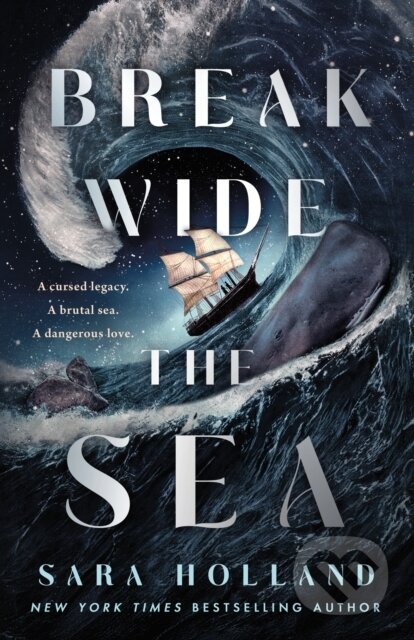 Kniha: Break Wide the Sea (Sara Holland). Wednesday Books, 2026 Kniha: Break Wide the Sea (Sara Holland). Wednesday Books, 2026