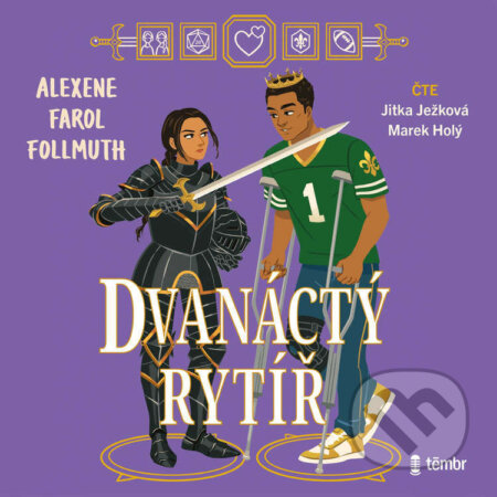 Audiokniha: Dvanáctý rytíř (Alexene Farol Follmuth). Témbr, 2026 Audiokniha: Dvanáctý rytíř (Alexene Farol Follmuth). Témbr, 2026